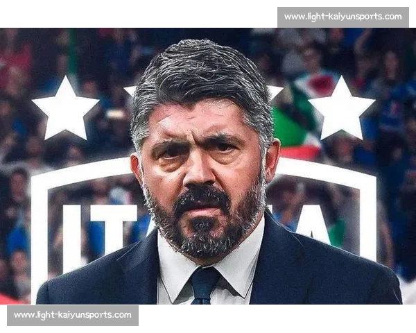 加图索誓言率意大利重返世界杯 重塑蓝衣军团精神内核 加图索誓言率意大利重返世界杯 重塑蓝衣军团精神内核