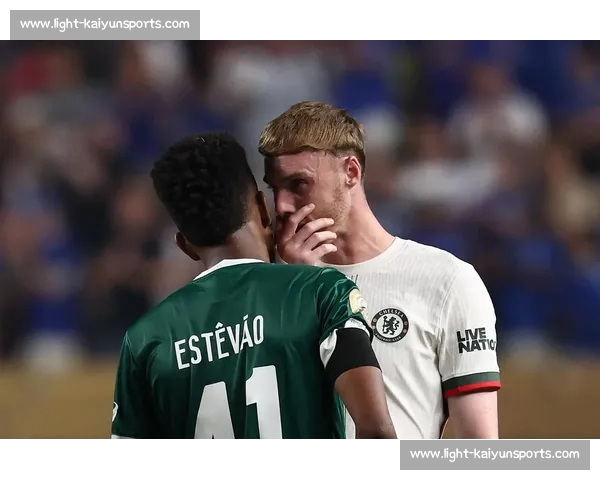 马雷斯卡:年轻活力驱动切尔西复兴,经验时代让位新哲学 马雷斯卡:年轻活力驱动切尔西复兴,经验时代让位新哲学